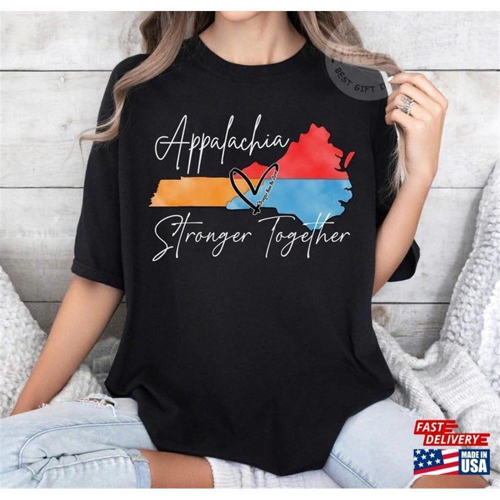 Appalachia Strong Together We Rise Shirt Hurricane Helene Relief Stay Tshirt
